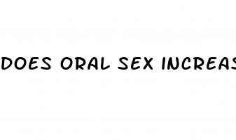 does oral sex increase penis size