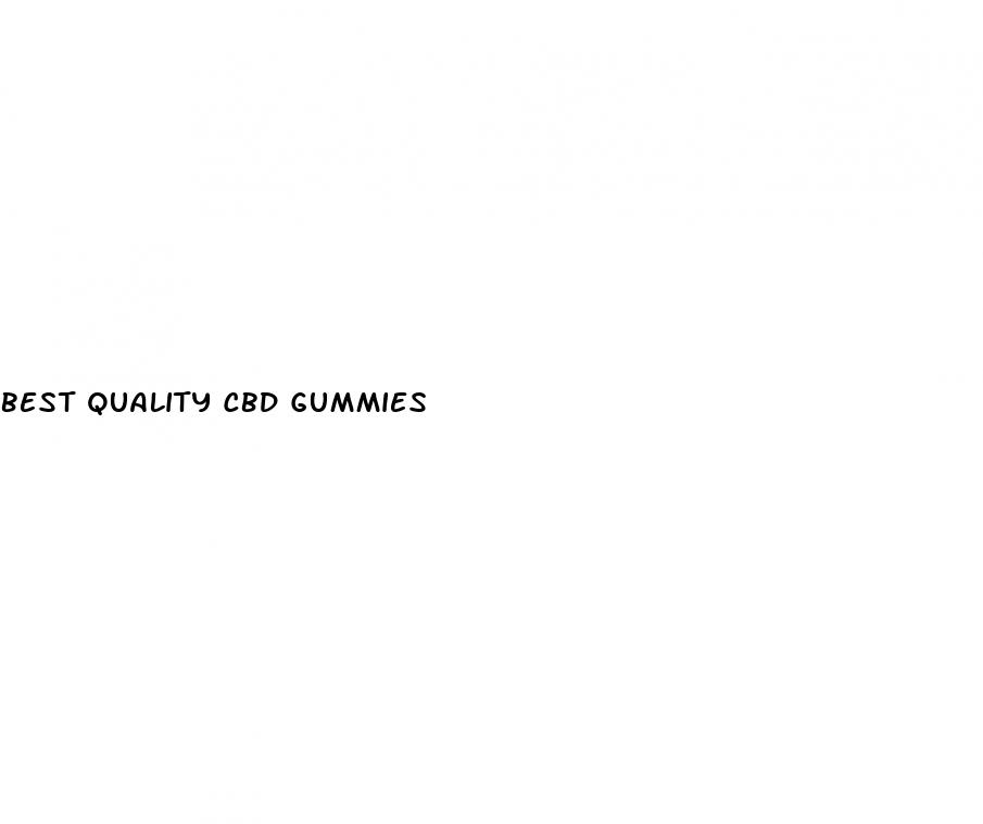 best quality cbd gummies