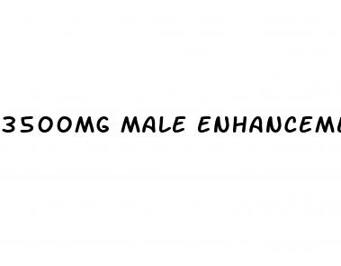 3500mg male enhancement pill