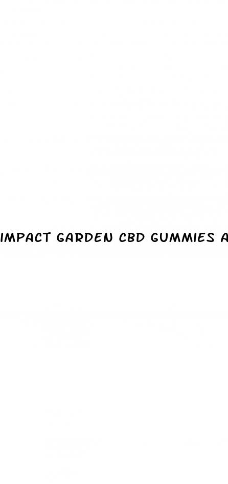 impact garden cbd gummies amazon