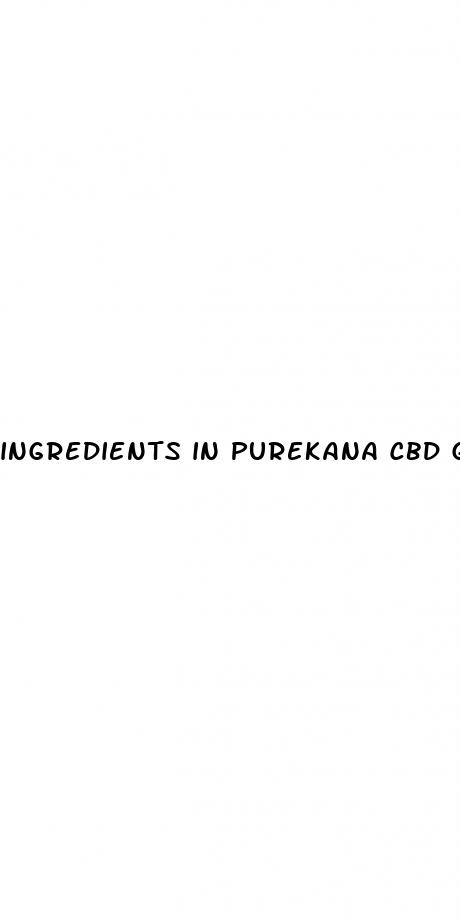 ingredients in purekana cbd gummies