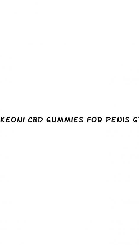 keoni cbd gummies for penis growth