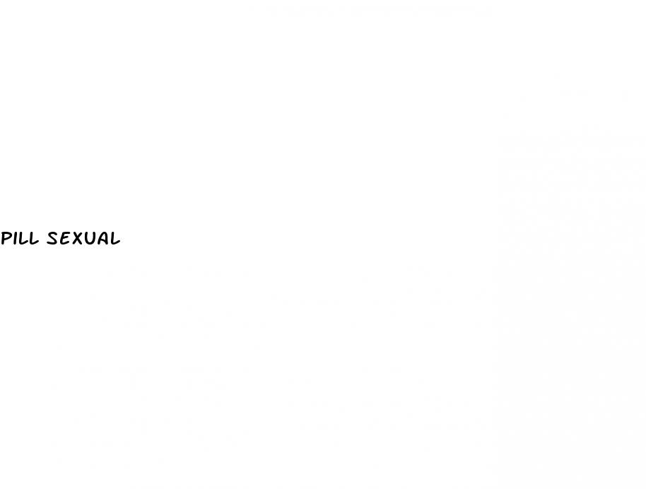 pill sexual