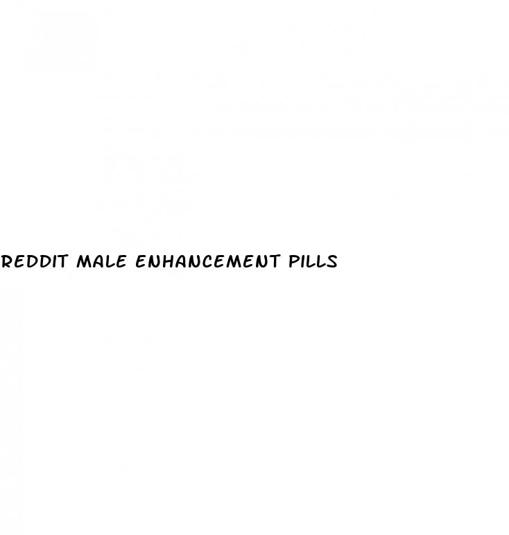 reddit male enhancement pills