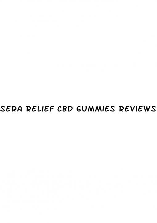 sera relief cbd gummies reviews