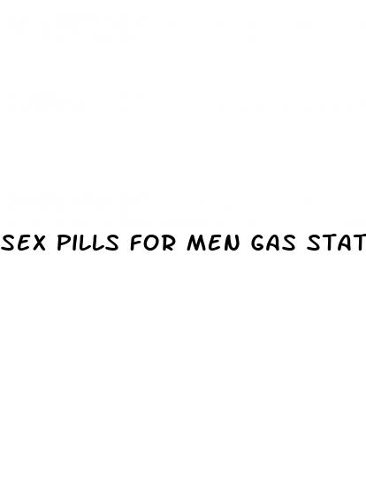 sex pills for men gas station