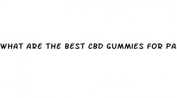 what are the best cbd gummies for pain and sleep