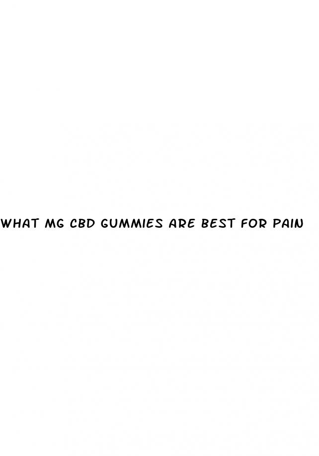 what mg cbd gummies are best for pain