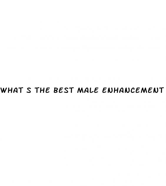 what s the best male enhancement pills