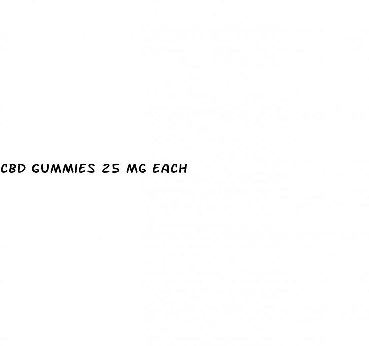 cbd gummies 25 mg each