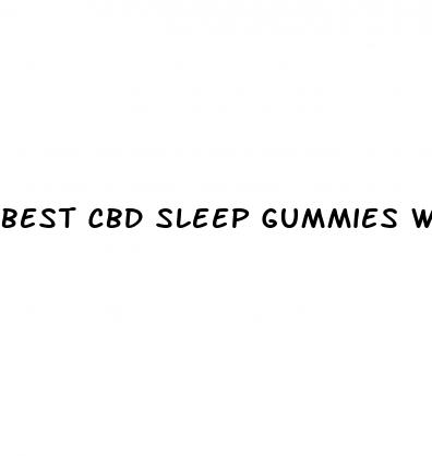 best cbd sleep gummies without melatonin