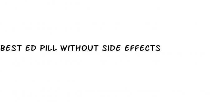 best ed pill without side effects