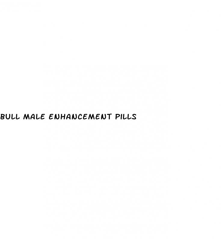 bull male enhancement pills