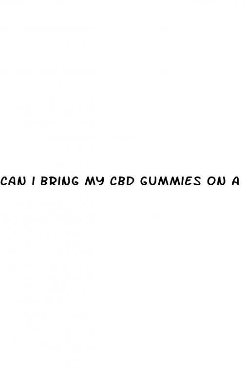can i bring my cbd gummies on a flight