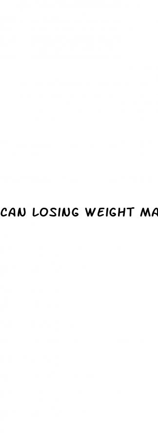 can losing weight make your penis bigger