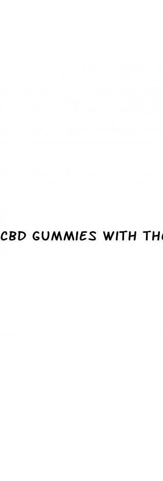cbd gummies with thc for sleep