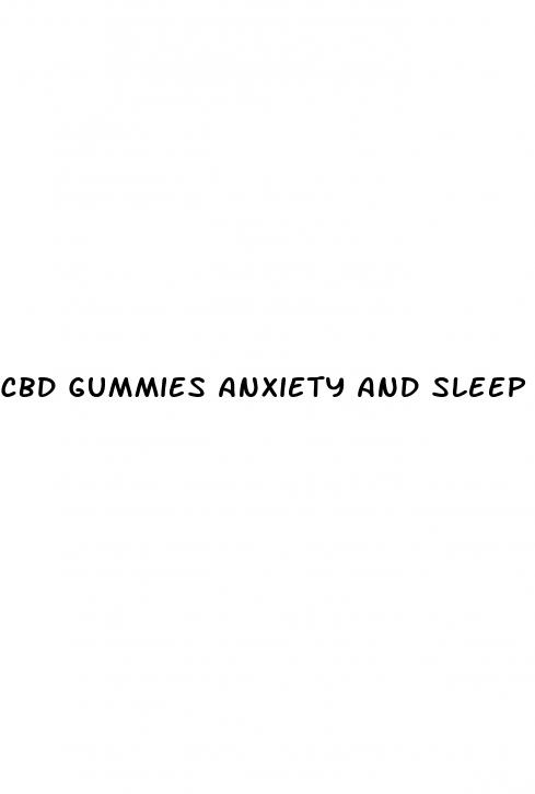 cbd gummies anxiety and sleep
