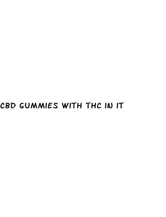 cbd gummies with thc in it