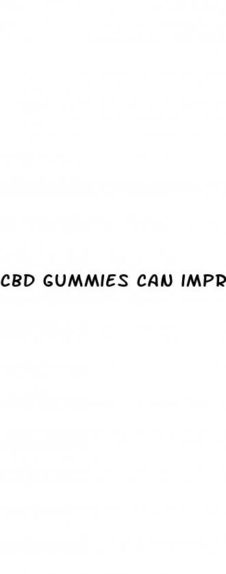 cbd gummies can improve erectile dysfunction