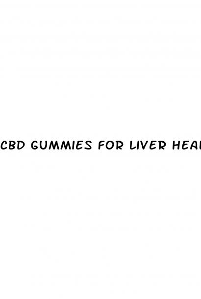 cbd gummies for liver health