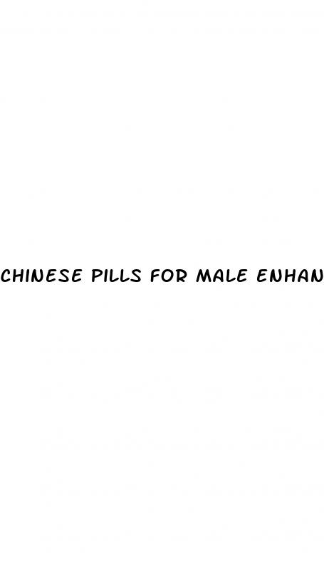 chinese pills for male enhancement