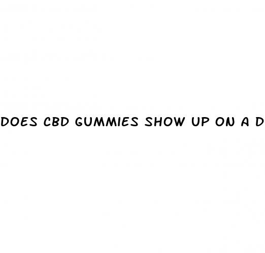 does cbd gummies show up on a drug test 2023