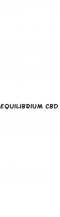 equilibrium cbd gummies