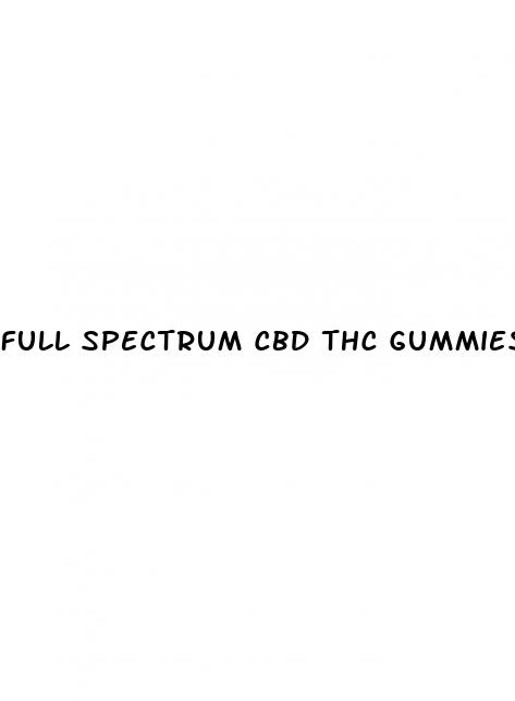 full spectrum cbd thc gummies