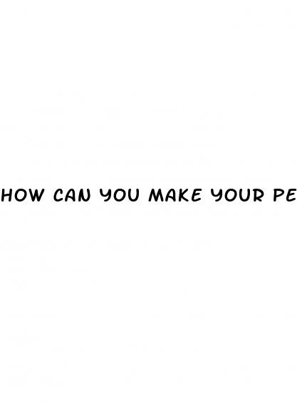 how can you make your penis bigger naturally