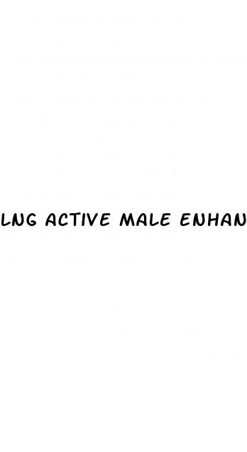 lng active male enhancement pills