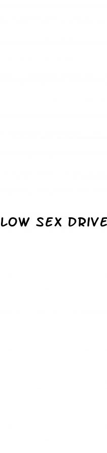low sex drive pills