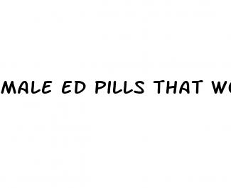 male ed pills that work