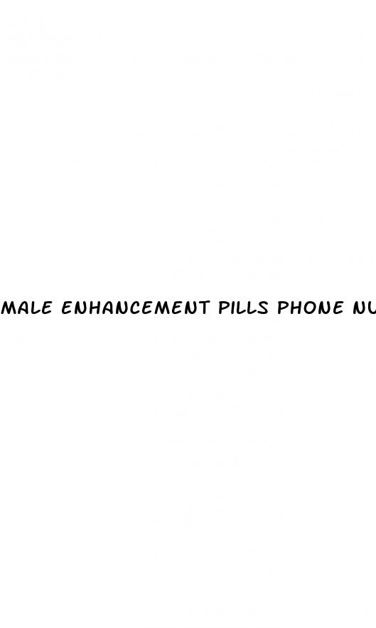 male enhancement pills phone number