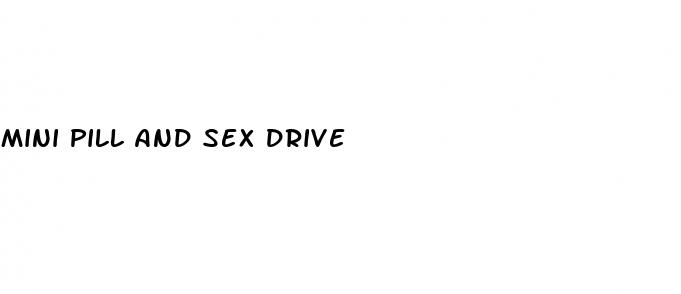 mini pill and sex drive