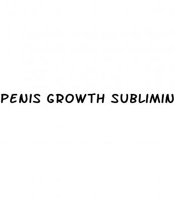 penis growth subliminal
