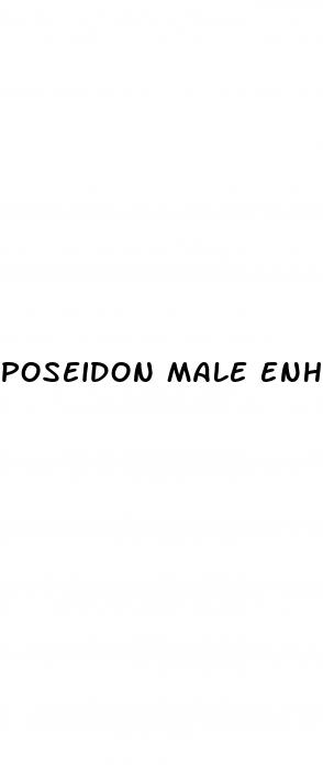 poseidon male enhancement pills reviews