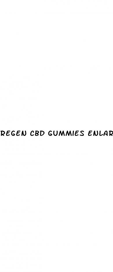 regen cbd gummies enlargement reviews