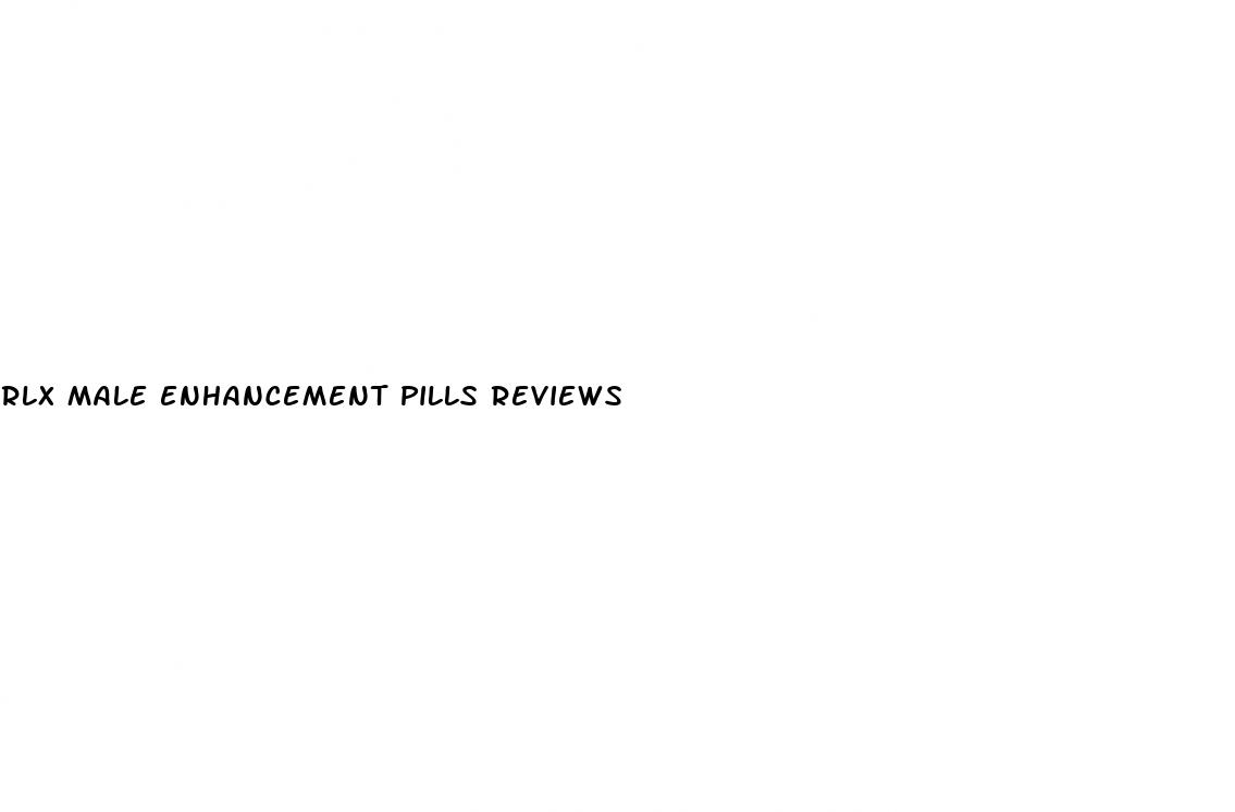 rlx male enhancement pills reviews
