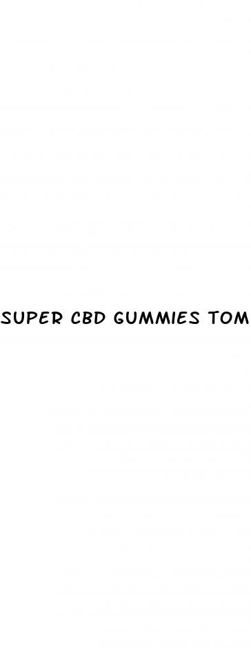 super cbd gummies tom selleck