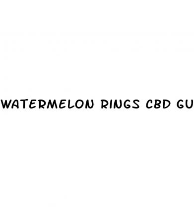 watermelon rings cbd gummies
