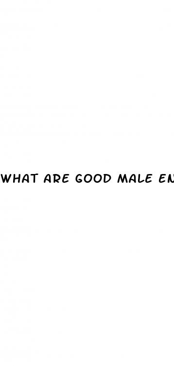 what are good male enhancement pills