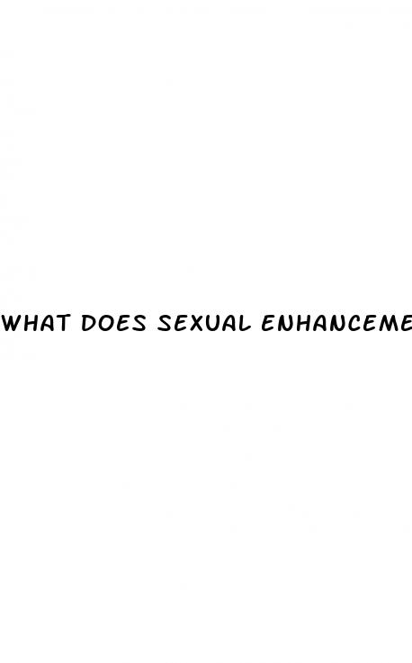 what does sexual enhancement pills do