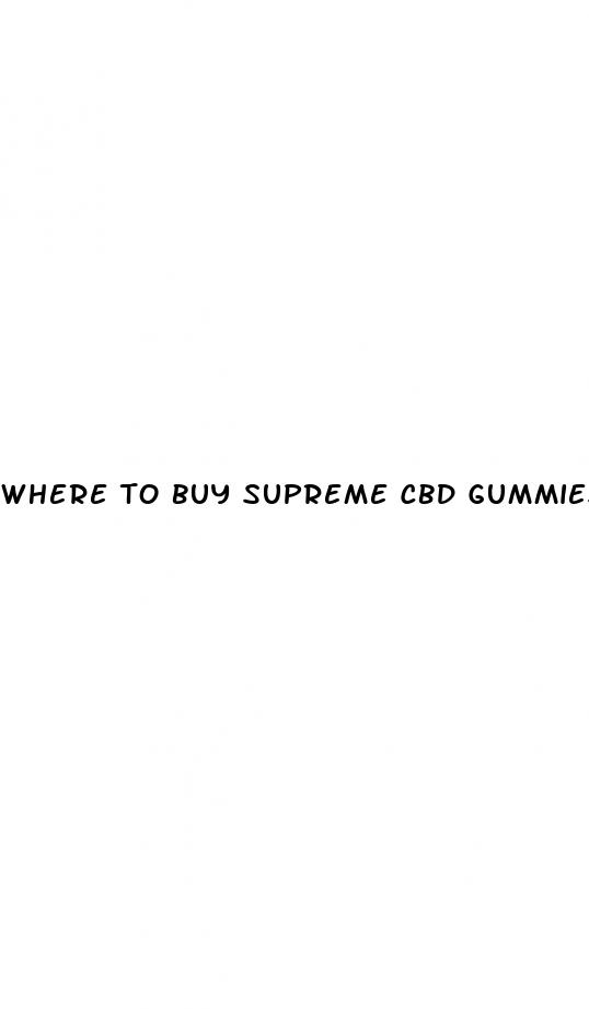 where to buy supreme cbd gummies