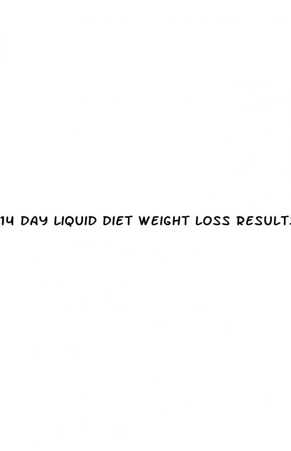 14 day liquid diet weight loss results