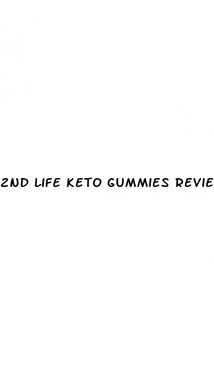 2nd life keto gummies reviews