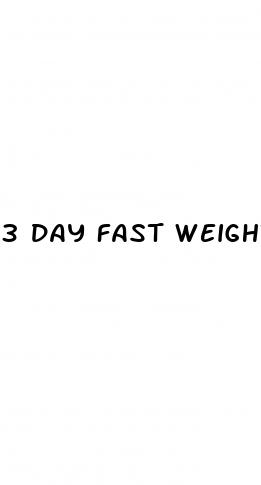 3 day fast weight loss