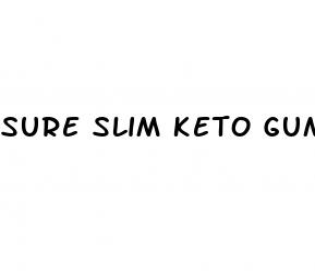 sure slim keto gummies ingredients