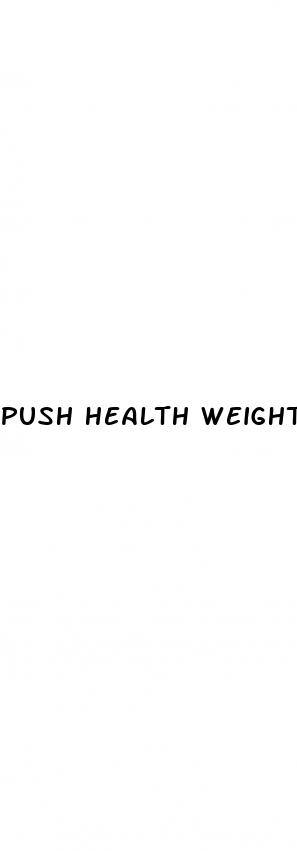 push health weight loss