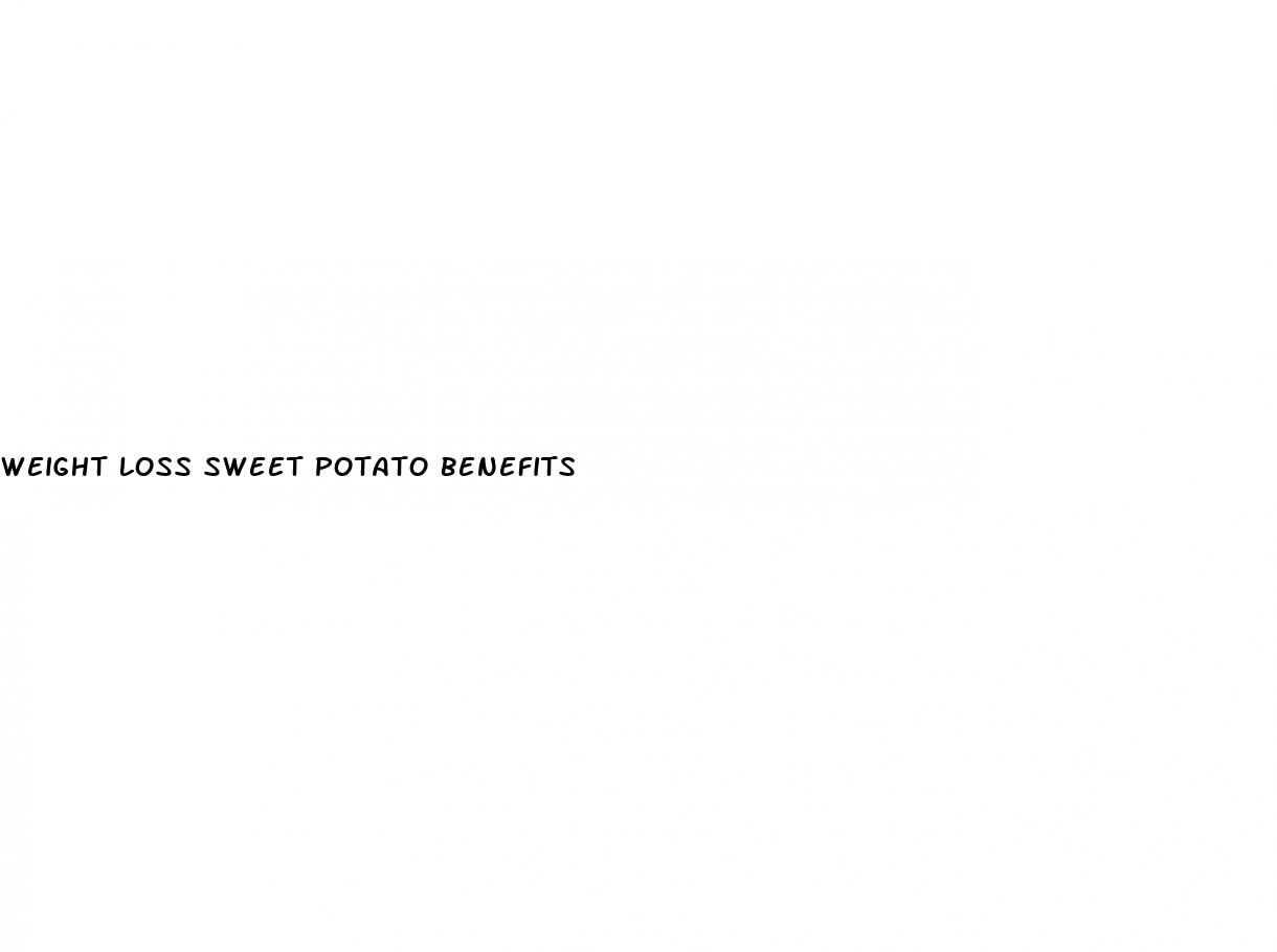 weight loss sweet potato benefits