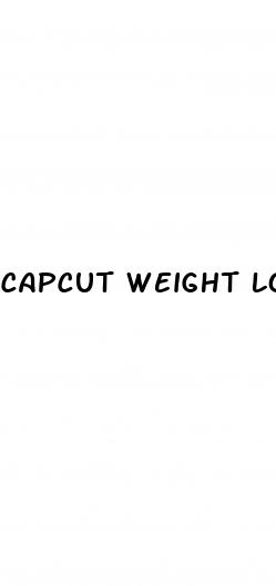 capcut weight loss reviews